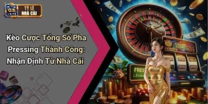Kèo Cược Tổng Số Pha Pressing Thành Công: Nhận Định Từ Nhà Cái