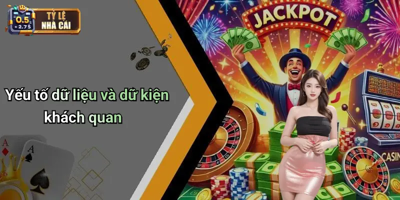 Yếu tố dữ liệu và dữ kiện khách quan